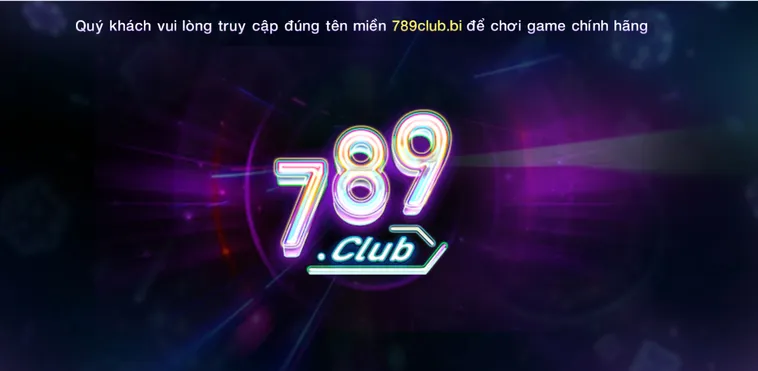 Cổng Game 789Club - Nhà Cái Hàng Đầu Là Điểm Đến Cho Mọi Game Thủ